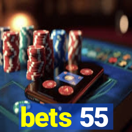 bets 55